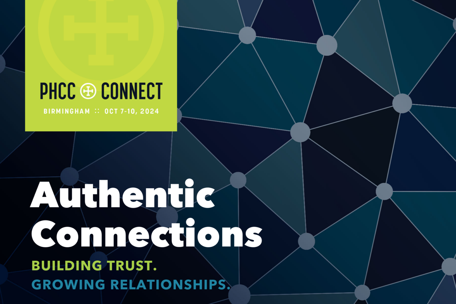 PHCC CONNECT 2024 Conference A Stage for Forming Authentic Connections